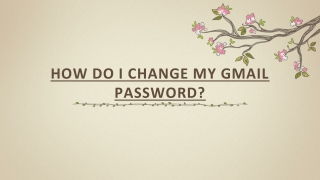 HOW DO I CHANGE MY GMAIL PASSWORD?