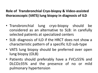 Role of  Transbronchial Cryo-biopsy & Video-assisted thoracoscopic diagnosis of ILD - Dr. Sheetu Singh