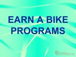 EARN A BIKE