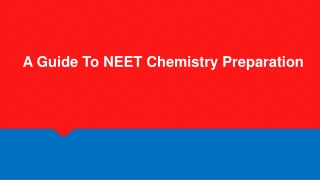 A Guide To NEET Chemistry Preparation