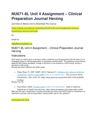 NU671-8L Unit 4 Assignment – Clinical Preparation Journal Herzing
