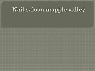 Nail saloon mapple valley