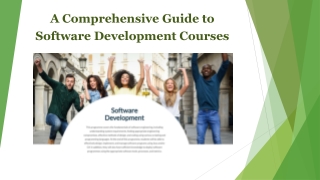 A Comprehensive Guide to Software Development Courses