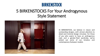 5 BIRKENSTOCKS For Your Androgynous Style Statement - Check Now!