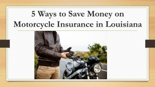 5 Ways to Save Money on Motorcycle Insurance in Louisiana