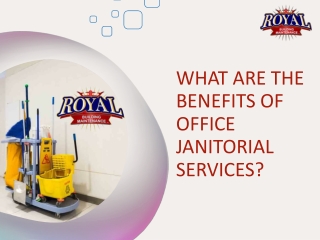 What are the Benefits of Office Janitorial Services