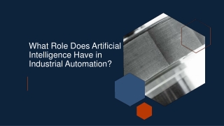 What Role Does Artificial Intelligence Have in Industrial PPT
