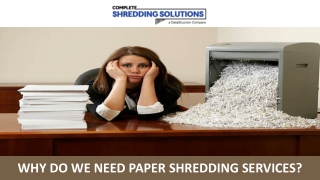 Why Do We Need Paper Shredding Services?