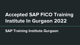 Accepted SAP FICO Training Institute In Gurgaon 2022