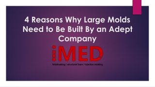4 Reasons Why Large Molds Need to Be