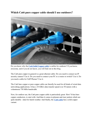 Which Cat6 pure copper cable should I use outdoors