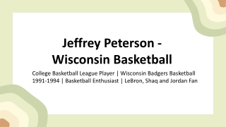 Jeffrey Peterson - Wisconsin Basketball - Highly Organized Individual