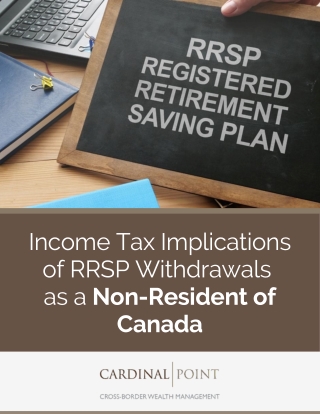 Income Tax Implications of RRSP Withdrawals as a Non-Resident of Canada Ebook (Edited ILB 4-30-22) (1)