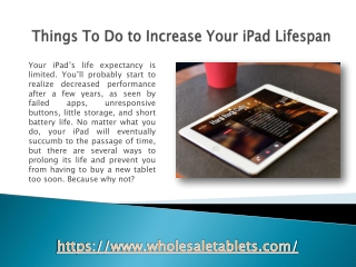 Things To Do to Increase Your iPad Lifespan