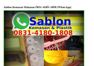 Sablon Kemasan Makanan Ô8౩I.4I8Ô.I8Ô8(WA)