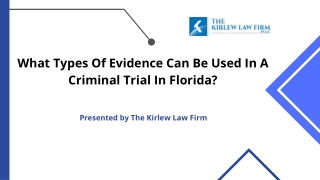 What Types Of Evidence Can Be Used In A Criminal Trial In Florida