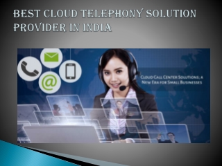 Best Cloud Telephony Solution Provider in India
