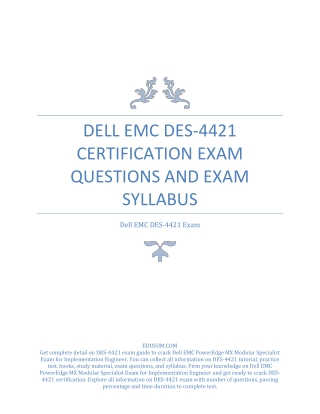 [PDF] Dell EMC DES-4421 Certification Exam Questions and Exam Syllabus