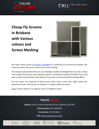 Cheap Fly Screens in Brisbane with Various colours and Screen Meshing