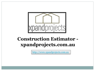 Construction Estimator - xpandprojects.com.au