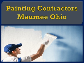 Painting Contractors Maumee Ohio