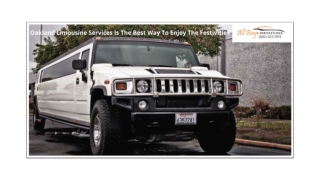 Oakland Limousine Services Is The Best Way To Enjoy The Festivities