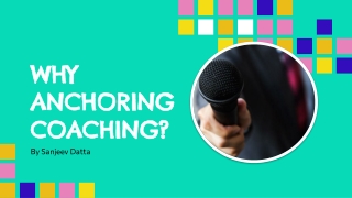 Why Anchoring Coaching?