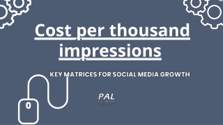 Cost Per thousand  Impression Key Matrices for Social Media Growth