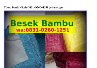 Tutup Besek Nikah 08౩I–0260–I25I[WhatsApp]