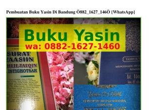 Pembuatan Buku Yasin Di Bandung 0882·IᏮ2ᜪ·IԿᏮ0{WhatsApp}