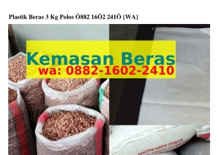 Plastik Beras 3 Kg Polos 0882_IϬ02_24I0{WhatsApp}