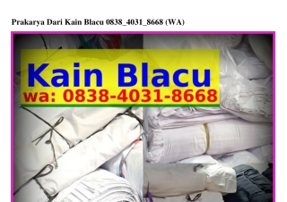 Prakarya Dari Kain Blacu ౦8౩8-ㄐ౦౩1-8ᏮᏮ8(whatsApp)
