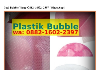 Jual Bubble Wrap Ô882•l6Ô2•23ᑫᜪ[WhatsApp]