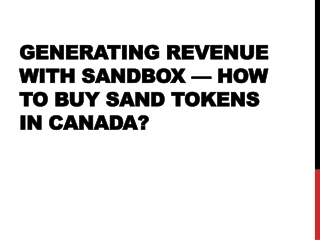 Generating Revenue With Sandbox — How To Buy SAND Tokens In Canada?