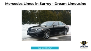 Mercedes limos in Surrey - Dream Limousine