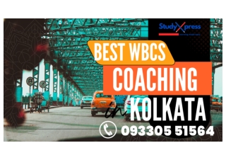Top WBCS Coaching In Kolkata Study Xpress