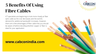 5 Benefits Of Using Fibre Cables