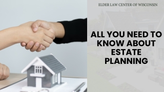 All You Need To Know About Estate Planning