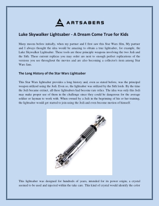 Luke Skywalker Lightsaber - A Dream Come True for Kids