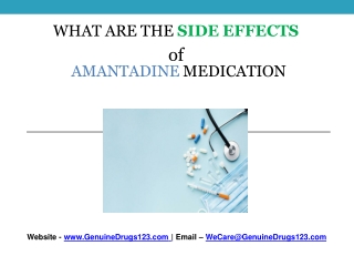 What is the side effect of Amantadine