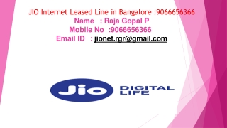 JIO Internet Leased Line @ 9066656366 _Bangalore, Hyderabad, Chennai, Mumbai.