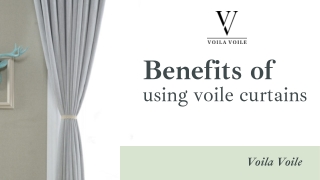 Benefits of Using Voile Curtains