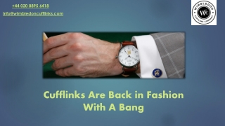 Cufflinks Are Back in Fashion With A Bang