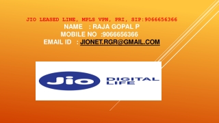 JIO Internet Leased line, Mpls Vpn @ 9066656366 _Bangalore, Chennai, Hyderabad.