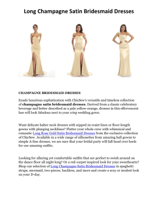 Long Champagne Satin Bridesmaid Dresses