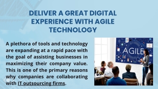 DELIVER A GREAT DIGITAL EXPERIENCE WITH AGILE TECHNOLOGY