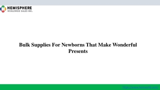 Bulk Supplies For Newborns That Make Wonderful Presents