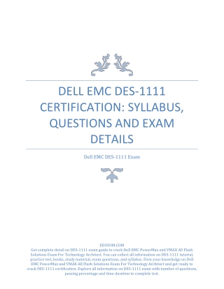 Dell EMC DES-1111 Certification: Syllabus, Questions and Exam Details