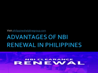 ADVANTAGES OF NBI RENEWAL PHILIPPINES