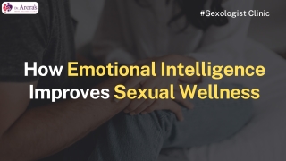 How Emotional Intelligence Improves Sexual Wellness